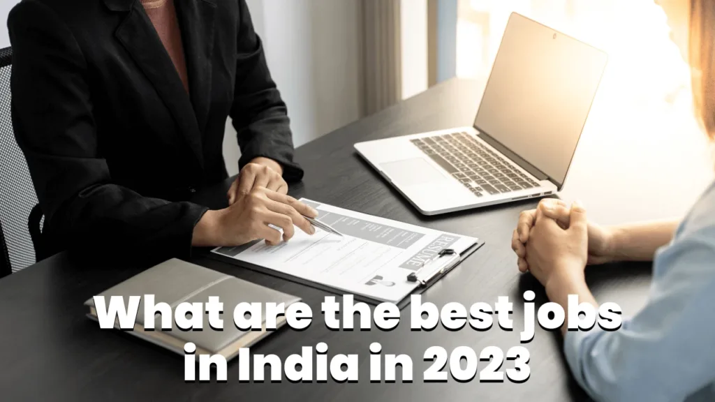 What are the best jobs in India in 2023