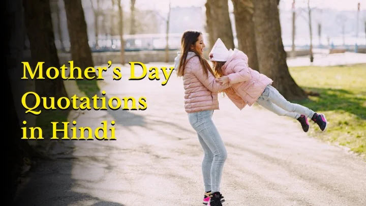 Mother’s Day Quotations in Hindi