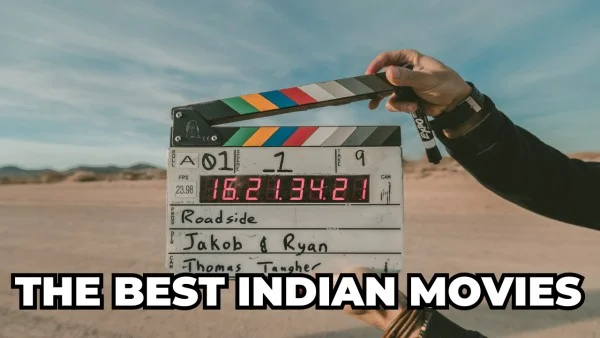 the best Indian movies all time 2023