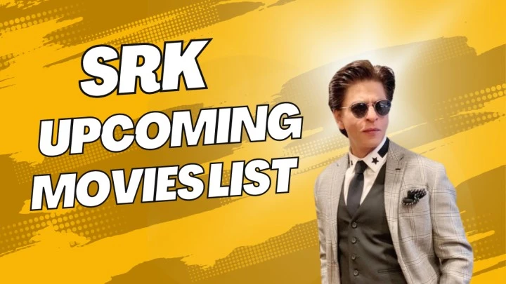 SRK Upcoming movies list